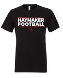Haymaker Football Bella Canvas Short Sleeve Tee