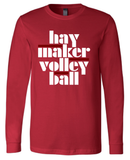 Haymaker Volleyball Long Sleeve Bella Canvas Tee