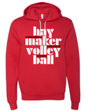 Haymaker Volleyball Bella Canvas Hoodie